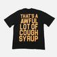 Awful Lot Of Cough Syrup Alfred Hitchcock Tee ‘Black’